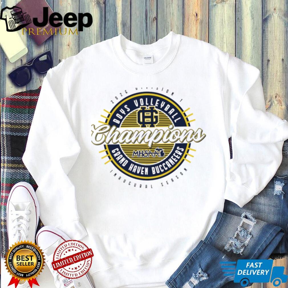 Grand Haven Buccaneers 2026 MHSAA Boys Volleyball D1 Champions shirt