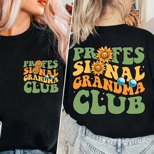 Grandma Sweashirt, Professional Grandma Sweatshirt, Grandma Club Sweat, Mom Sweatshirt, Grandma Gifts, Gifts For Grandma, Mother's Day Shirt
