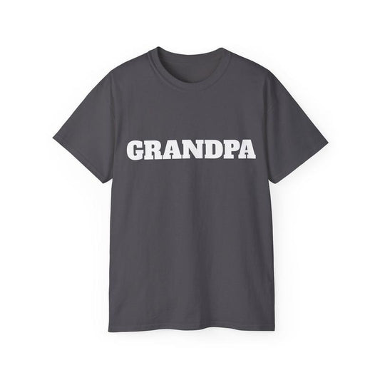 Grandpa Cotton Tee Father's Day T-Shirt gift for Father's Day gift for Grandpa