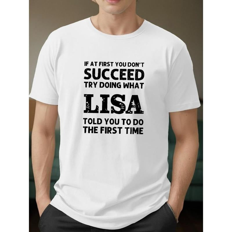 Graphic Print T-Shirt for Men - Polyester Crew Neck Short Sleeve Tee, Casual Summer Knit Fabric Top with 'What LISA Told' Slogan, Regular Fit Adult Geometric Pattern Shirt for Daily Wear Made in USA
