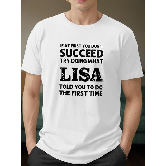 Graphic Print T-Shirt for Men - Polyester Crew Neck Short Sleeve Tee, Casual Summer Knit Fabric Top with 'What LISA Told' Slogan, Regular Fit Adult Geometric Pattern Shirt for Daily Wear Made in USA