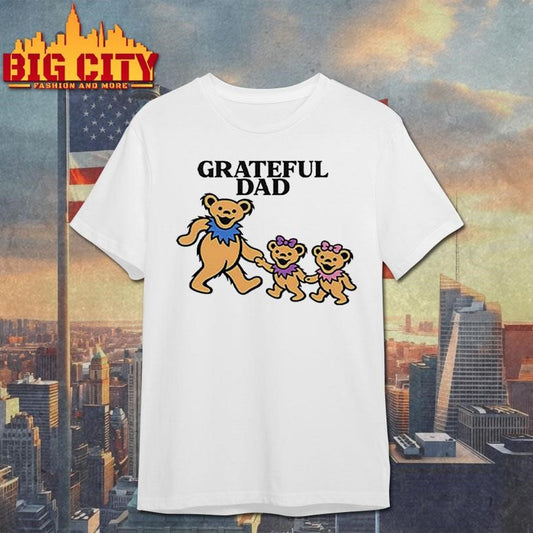 Grateful Dad Bears Grateful Dead shirt