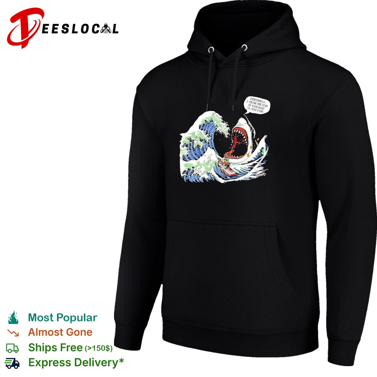 Great wave shark personally I think the size of your boat is just fine shirt