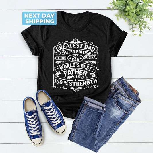 Greatest Dad Shirt, Gift for Grandpa Shirt, New Dad Shirt, Gift For Dad Shirt, Daddy Shirt, Father's Day Shirt, Best Dad...