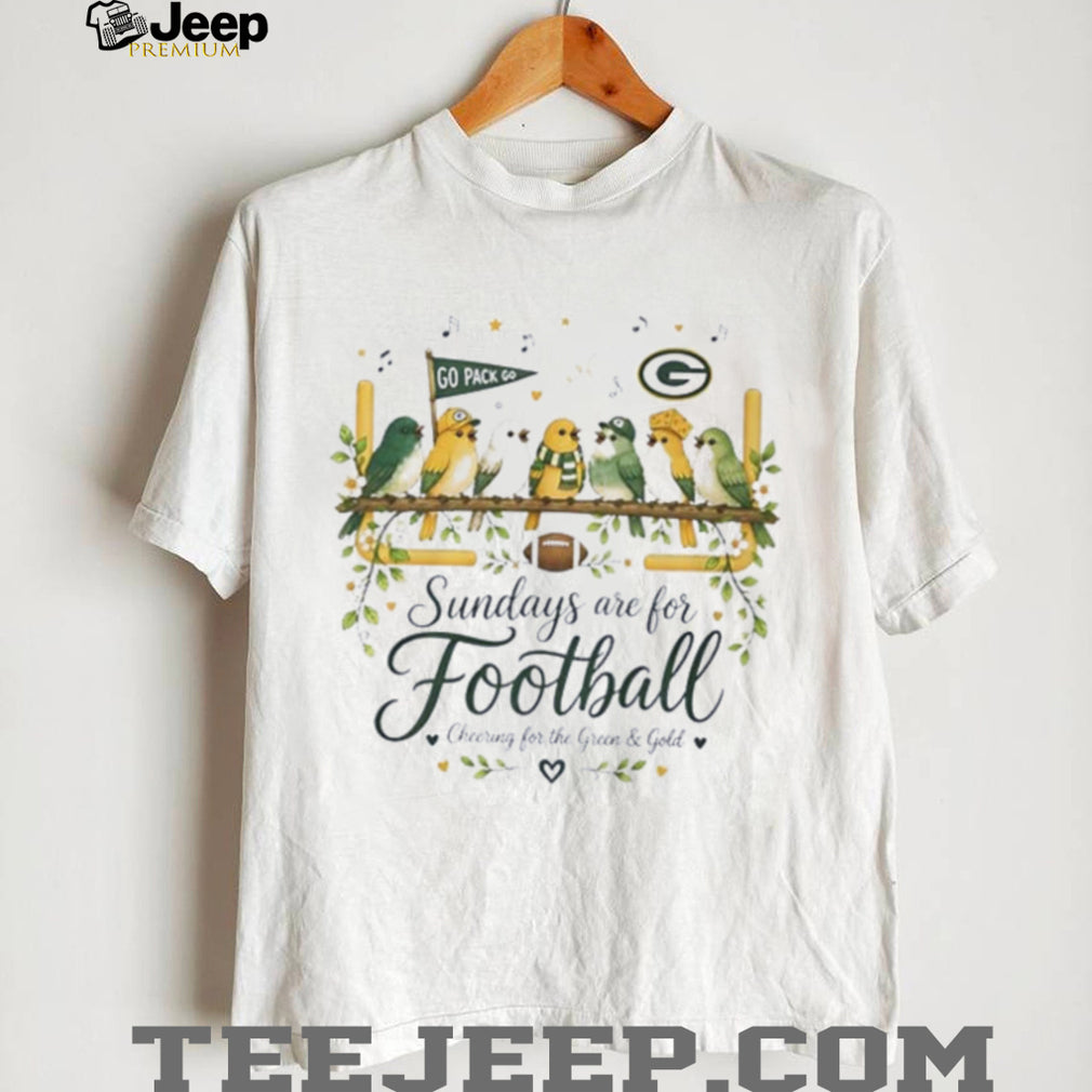 Green Bay Packer are for football cheering for the Green and Gold graphic birds shirt