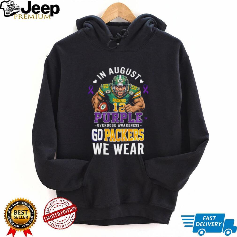 Green Bay Packers In August We Wear Purple Overdose Awareness shirt