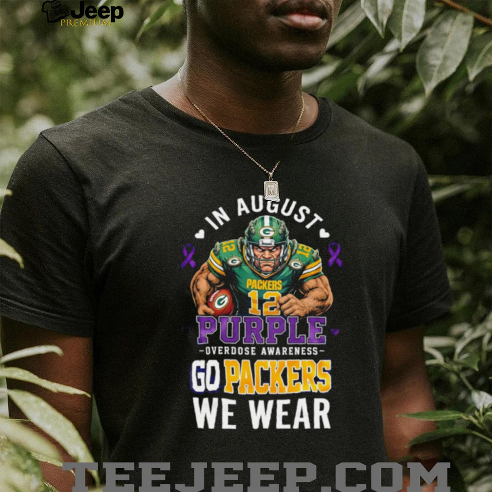 Green Bay Packers In August We Wear Purple Overdose Awareness shirt
