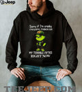 Grinch Sorry if I’m Cranky Going Through My Terrible Fifties shirt