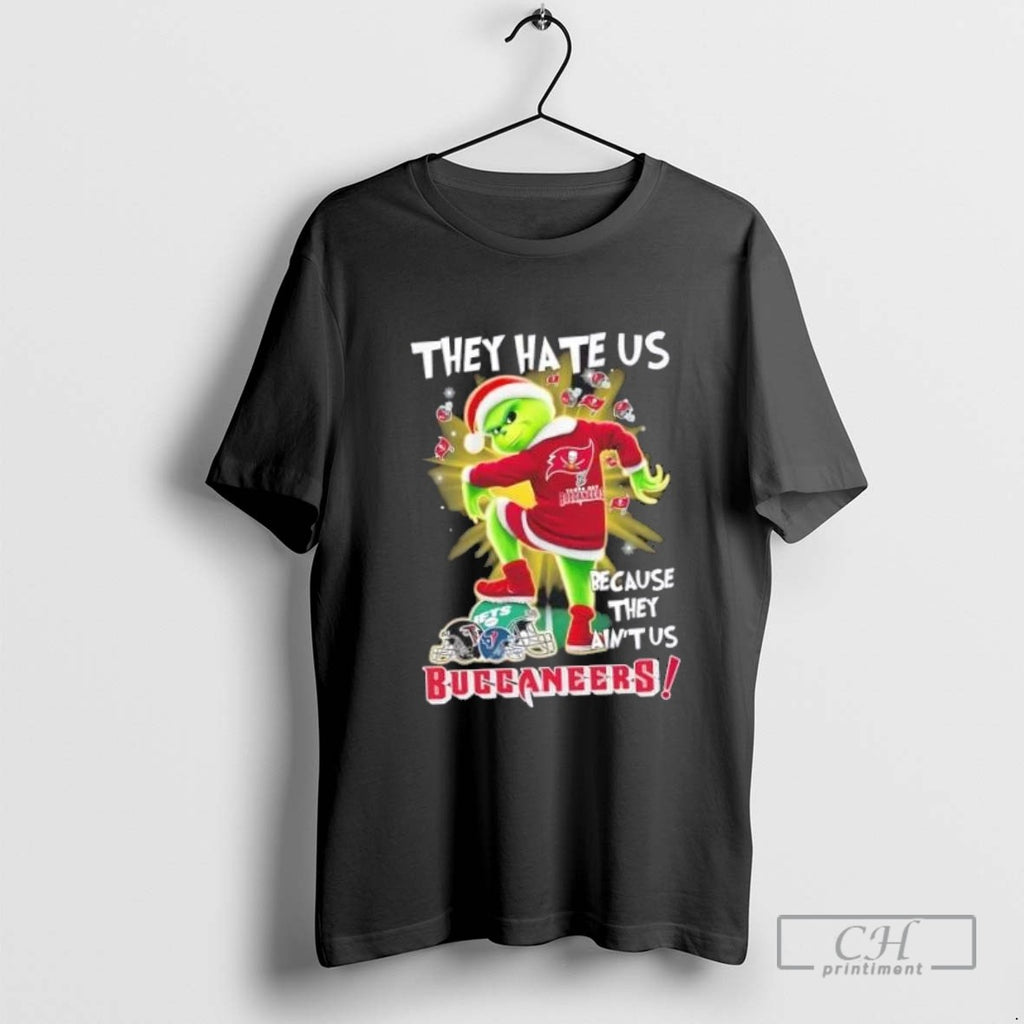 Grinch They Hate Us Because They Aint Us Tampa Bay Buccaneers Football