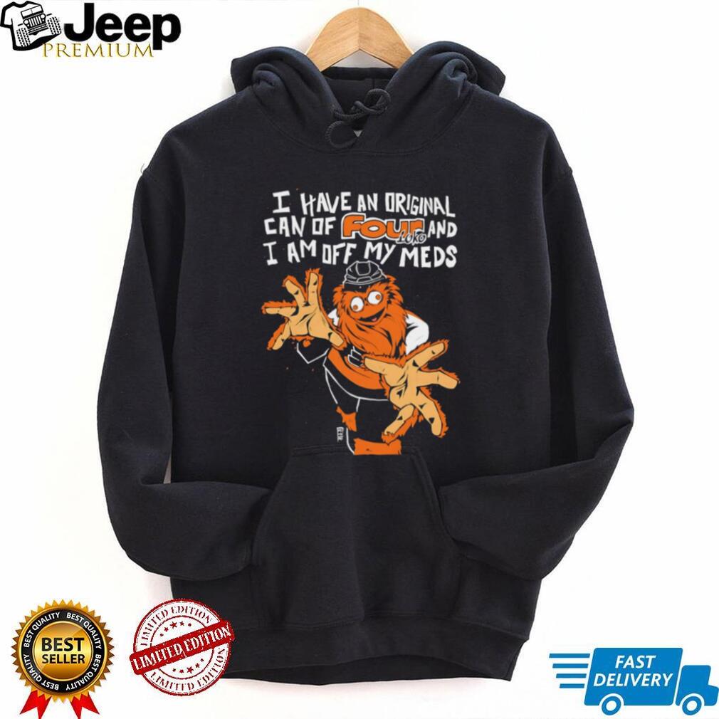 Gritty Original Four Loko I Am Off My Meds Funny Mascot T Shirt