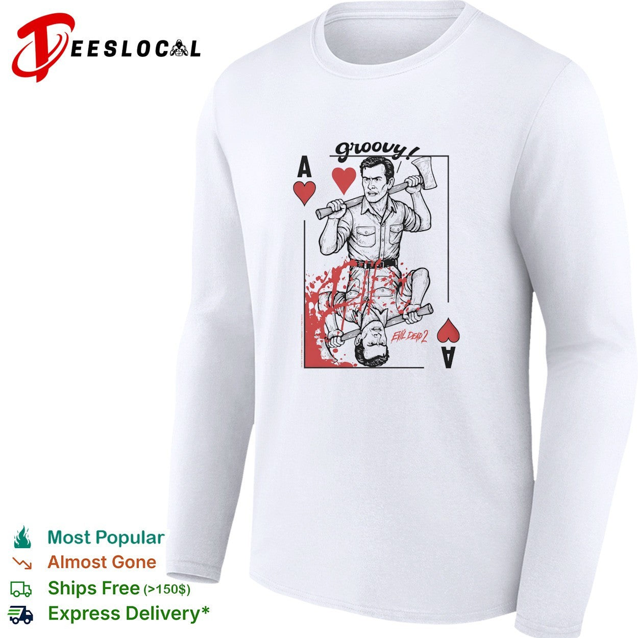 Groovy Ash Evil Dead 2 ace of hearts shirt