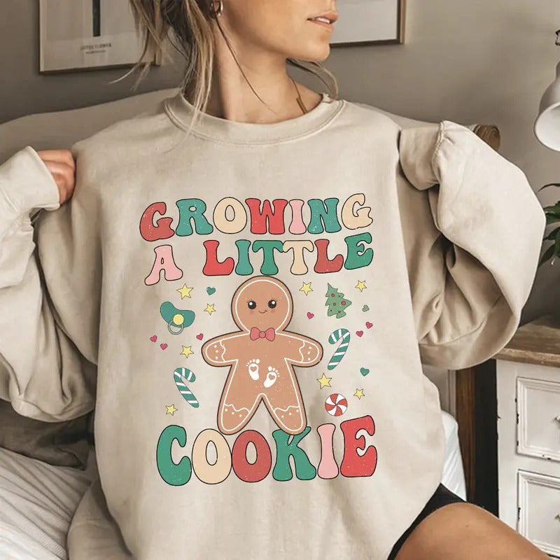 Growing a Little Cookie Pregnancy Announcement Sweatshirt - Cozy Holiday Maternity Wear