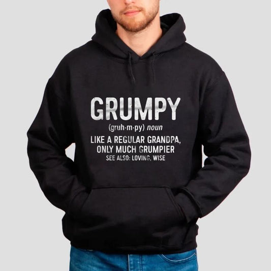 Grumpy Like A Regular Grandpa Only Grumpier Hoodie, Funny Mens Papa Shirt, Grumpy Definition Sweatshirt, Unisex Crewneck Pullover Tee, Casual Clothing