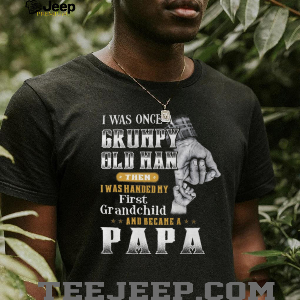 Grumpy Old Man Became A Papa First Grandchild Father’s Day Vintage T shirt