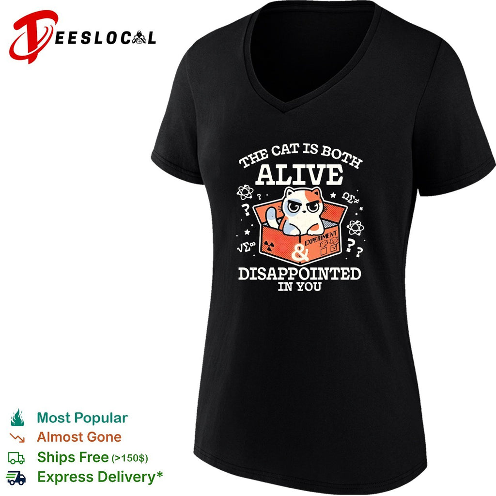 Grumpy cat the cat is both alive and disappointed in you shirt