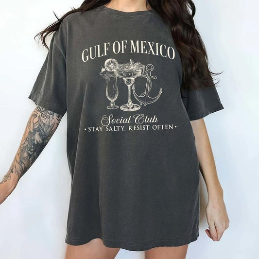 Gulf of Mexico Social Club Comfort Colors Shirt, Stay Salty Resist Often T-shirt, Anti Gulf Of America Graphic Tee, Summer Clothing, Womenswear