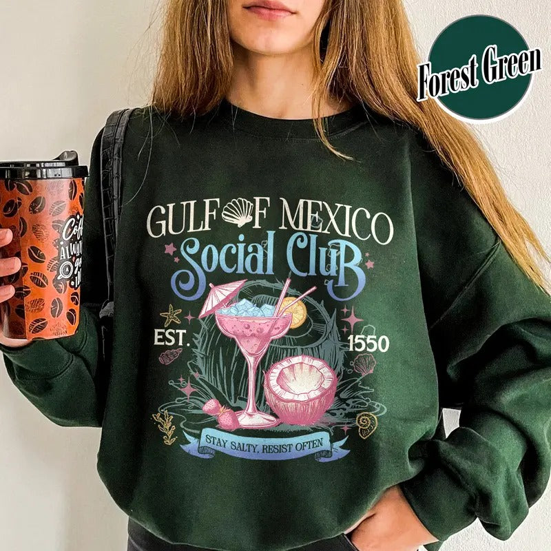 Gulf of Mexico Social Club Sweatshirt, Progressive Liberal Funny Political Sweatshirt, Gulf Coast Sweatshirt, Texas Alabama Mississippi Florida Beach Sweatshirt