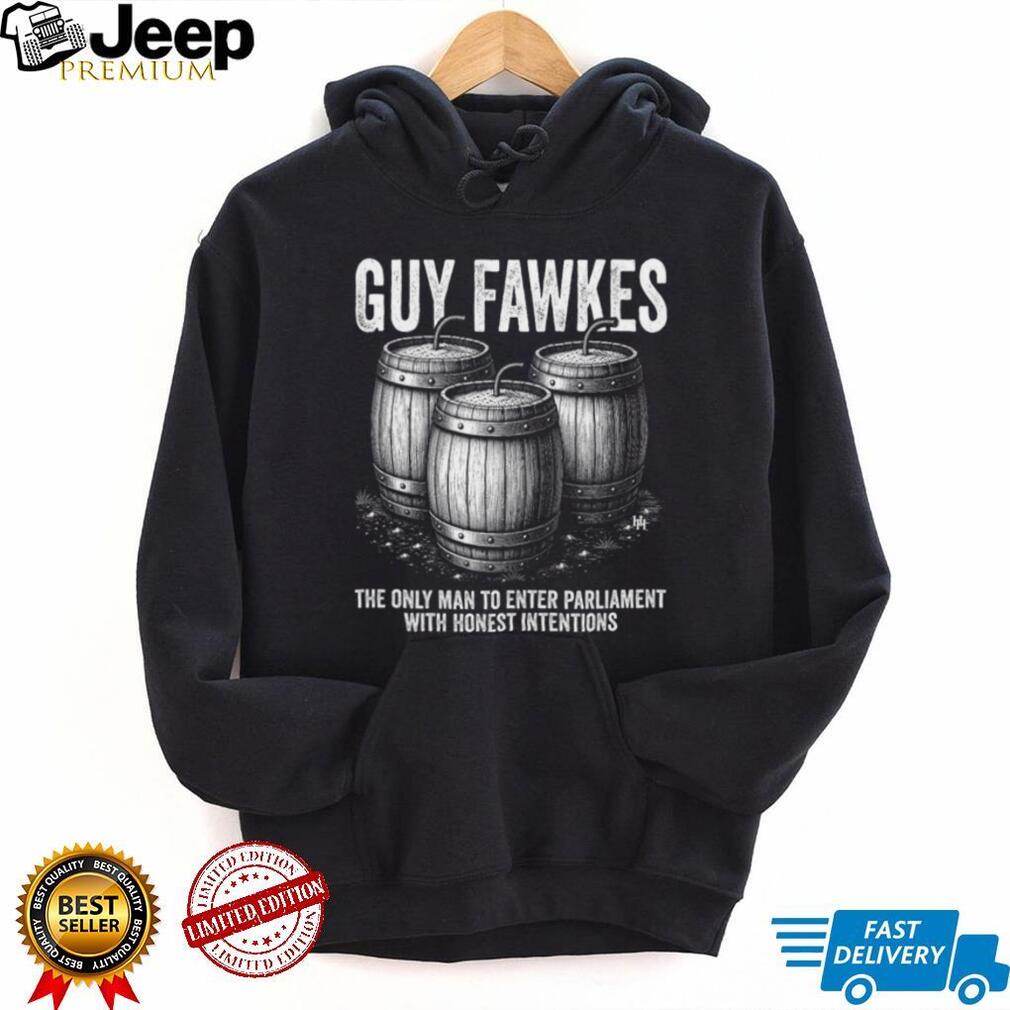 Guy Fawkes Honest Intentions Historical Political Quote Graphic Unisex T Shirt