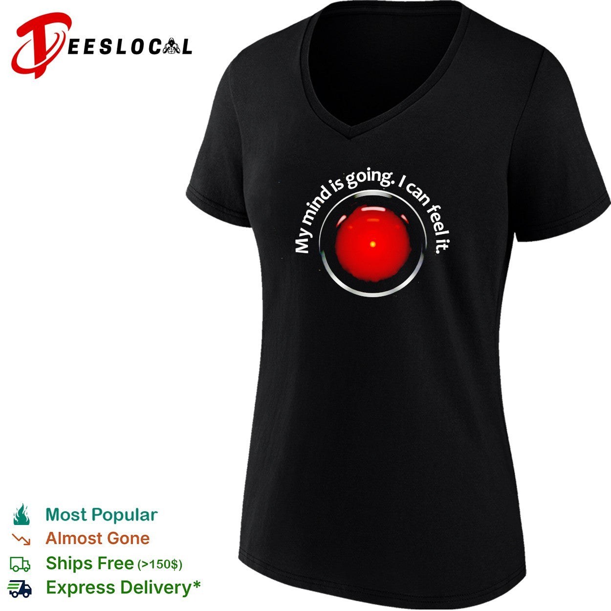 HAL 9000 my mind is going I can feel it shirt