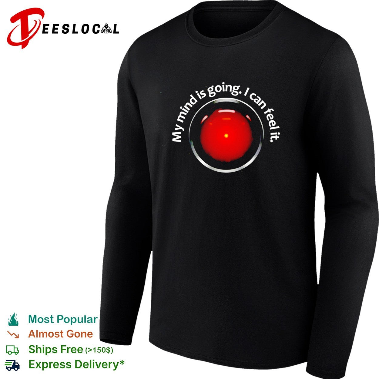 HAL 9000 my mind is going I can feel it shirt
