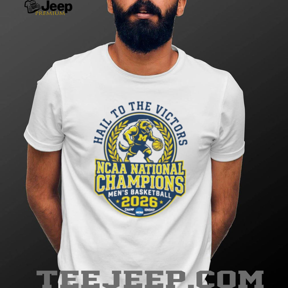 Hail To The Victors Michigan NCAA Men’s Basketball 2026 Champions T Shirt