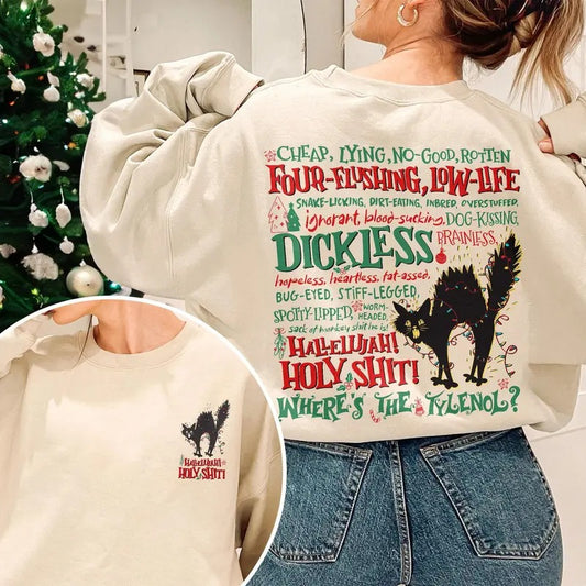 Hallelujah Holy Shit Where's The Tylenol Sweatshirt, Dickless Crewneck, Christmas Vacation Rant Shirt, Griswold Family Christmas Hoodie