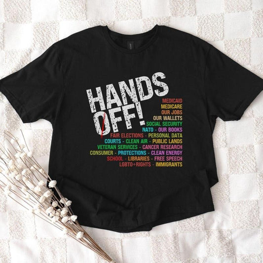 Hands Off Protest T-Shirt, Political Activism sweatshirt, hoodie Save Public Lands, Medicare Social Security Free, Speech Environmental Rights T-Shirt