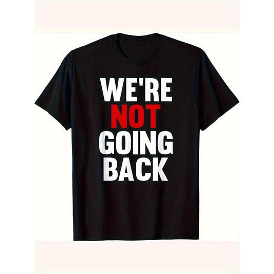 Harris Waltz 2024 Kamala 2024 Election We will not back men's T-shirts personalized print, casual round neck short sleeve, comfortable cotton short sleeve version Made in USA