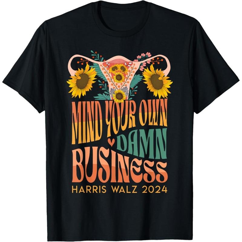 Harris Waltz 2024 Mind Your Own Damn Business Uterus Floral T-Shirt made in usa