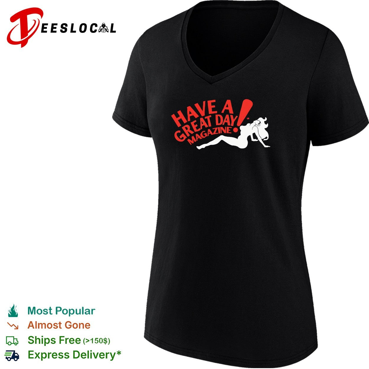 Have a great day magazine pinup silhouette logo shirt