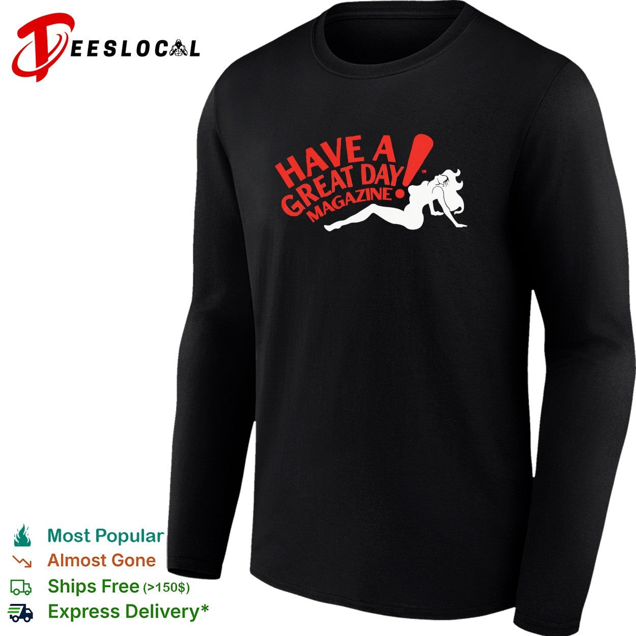 Have a great day magazine pinup silhouette logo shirt