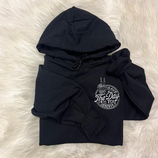 Have the day embroidered hoodie T-Shirts, Sweatshirt | WearSparks.com