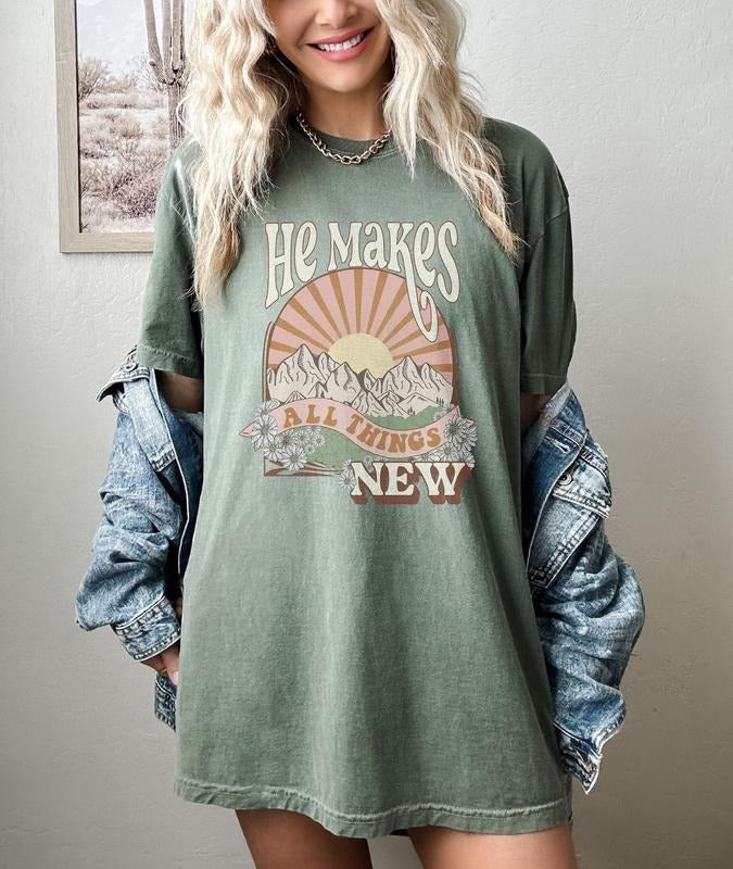 He Makes All Things New Shirt, Boho Christian Shirts, Comfort Colors Tees, Jesus Shirt, Christian Shirt, Religious Faith Tee, Bible Verse Shirt, Trendy Christians Womenswear Tee