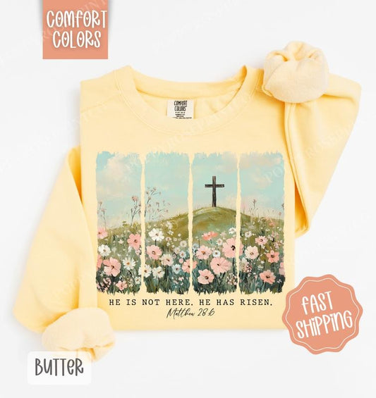 He is Not Here He has Risen Comfort Colors Sweatshirt, Cute Easter Crewneck, Trendy Religious Women's Sweater, Gift for Her
