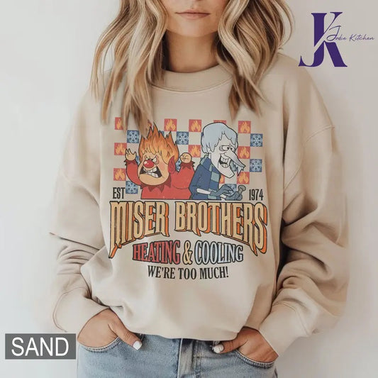 Heating and Cooling We Are Too Much Shirt, Miser Brothers Heating And Cooling Shirt, The Year Without A Santa Claus...