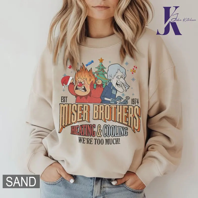 Heating and Cooling We Are Too Much Shirt, Miser Brothers Heating And Cooling Shirt, The Year Without A Santa Claus Shirt, Miser Brothers Sweater, Xmas Giftstyle{n002}3