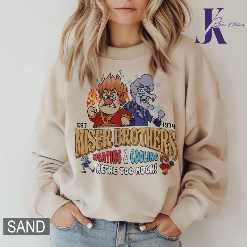 Heating and Cooling We Are Too Much Shirt, Miser Brothers Heating And Cooling Shirt, The Year Without A Santa Claus Shirt, Miser Brothers Sweater, Xmas Giftstyle{n002}4