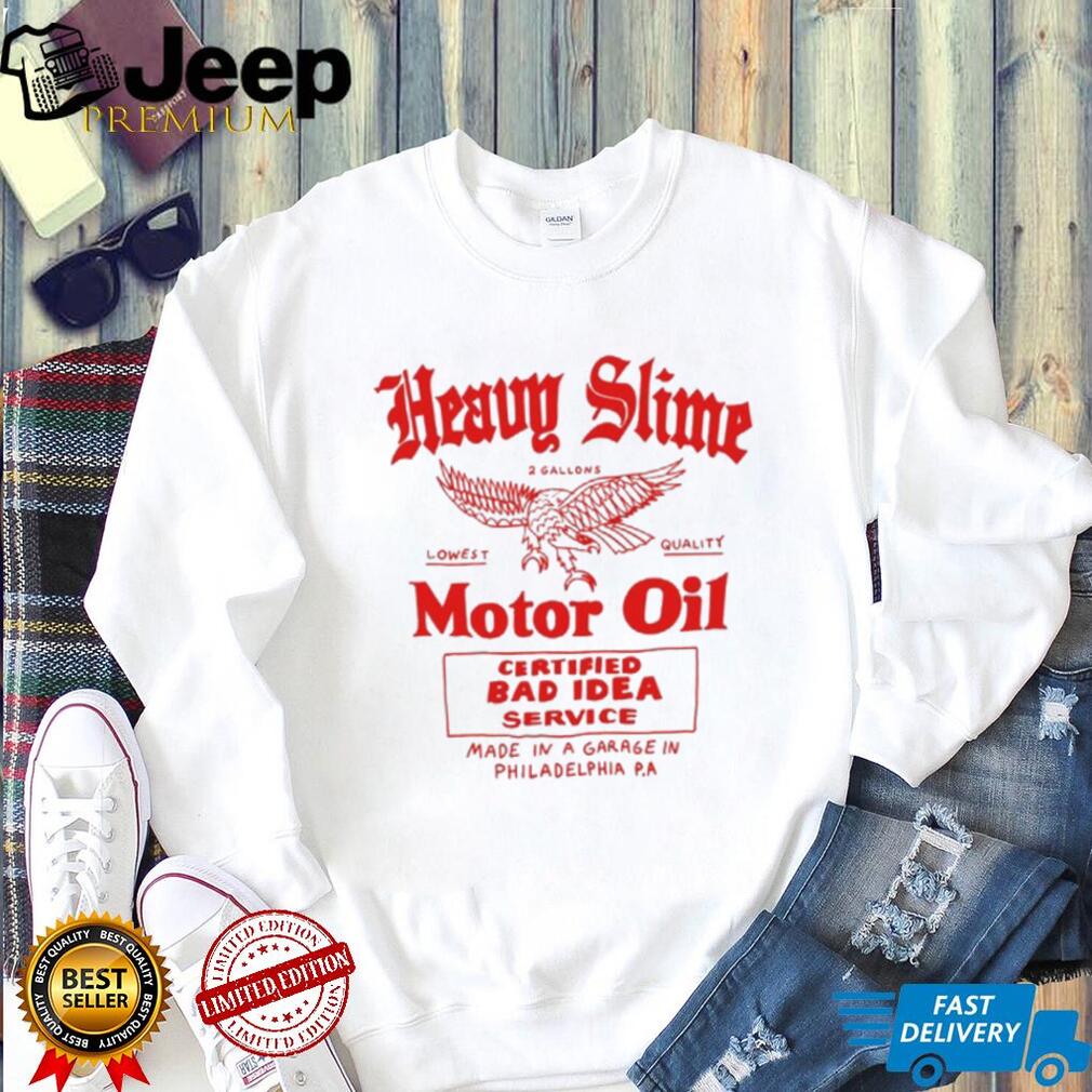 Heavy Slime Motor Oil Eagle Philadelphia Garage T Shirt