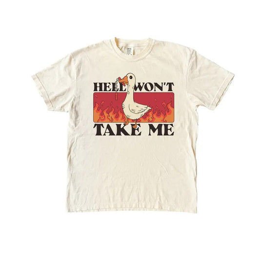 Hell Wont Take Me T Shirt, Funny Goose Comfort Colors T-Shirt