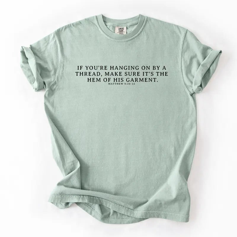 Hem Of His Garment, Faith, Gospel, Jesus Tshirt, Women's Comfort Colors Tee Hoodie, Sweatshirt | WearSparks.com