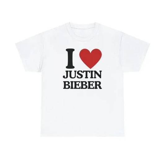 I Love Justin Bieber- Tee - Unisex T-Shirt,  Trending shirt, Gift for him/ Her, Gift For Justin Bieber Fan, Shortsleeve Crewneck Cotton Top Fit Casual