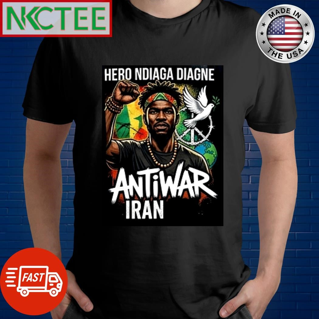 Hero Ndiaga Diagne antiwar Iran graphic tee