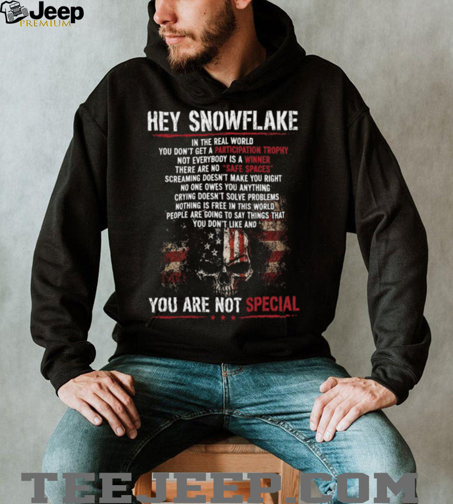 Hey Snowflake No Participation Trophy Veteran Flag Skull T Shirt