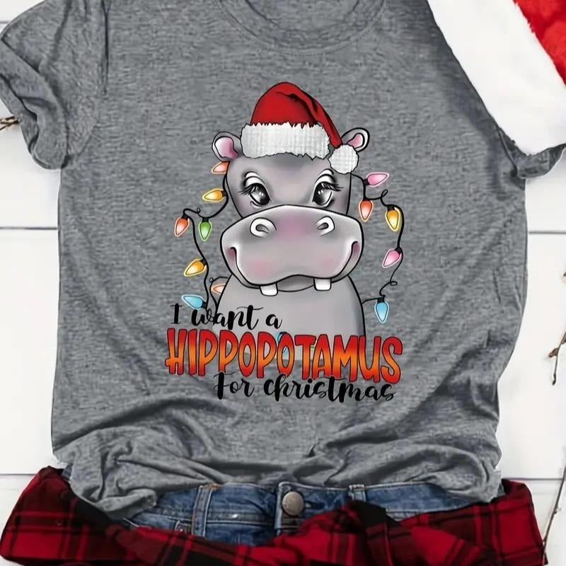 Hippo Christmas Shirt - I Want a Hippopotamus for Christmas - Cute Holiday Graphic Tee for Women