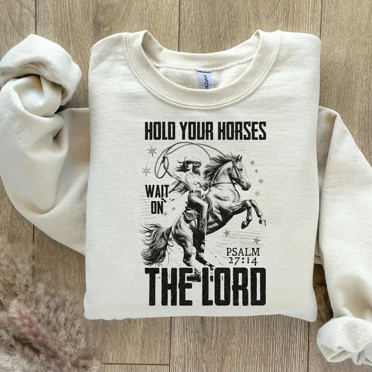 Hold Your Horses Christian Shirt Png Wait On The Lord Bible Verse T-shirt Western Faith-based Clothing Vintage Cowboy Shirts Horse  T-shirt, sweater and Hoodie
