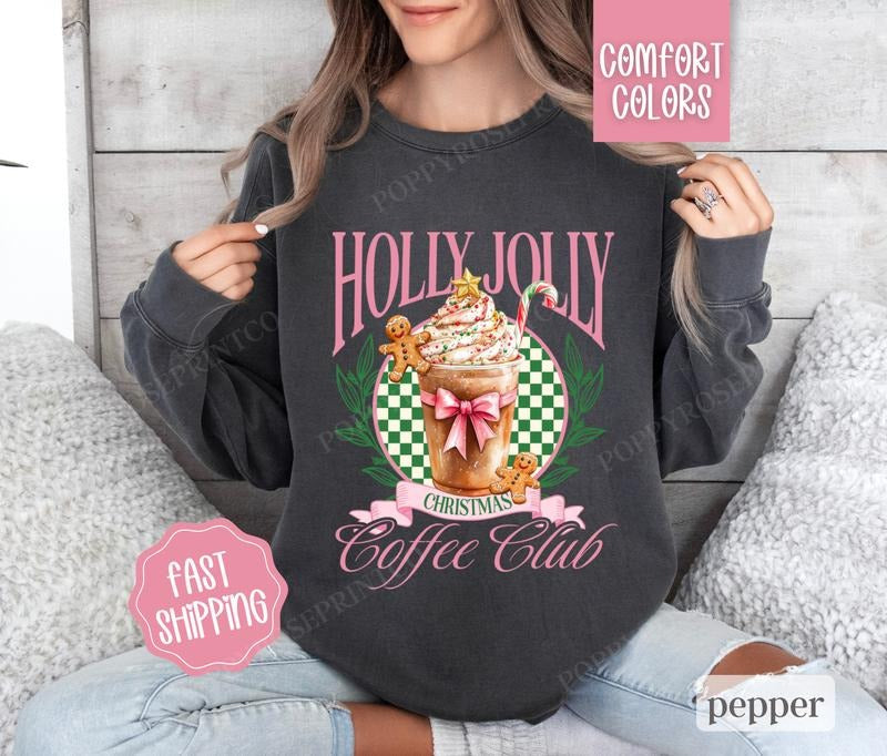 Holly Jolly Coffee Club Sweatshirt Comfort Colors, Holiday Sweater, Women's Holiday Crewneck