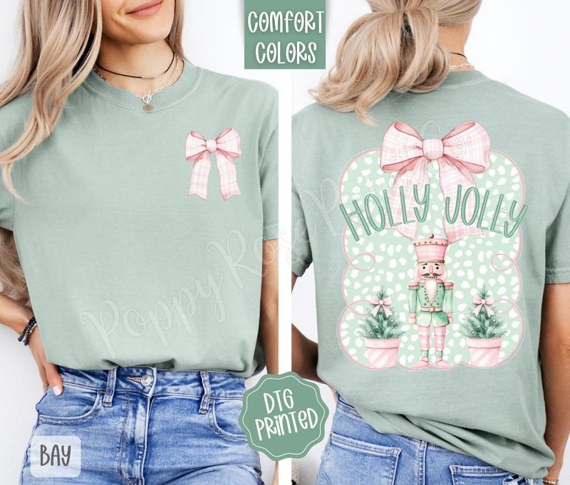 Holly Jolly Nutcracker Front & Back Shirt Comfort Colors, Trendy Women's Holiday Tshirt