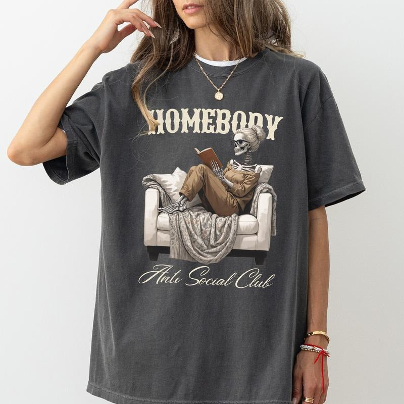 Homebody Social Anxiety Club Comfort Colors Shirt, Introvert T-shirt, Sarcastic Funny Skeleton Graphic Tee, Social Anxiety Clothing, Womenswear