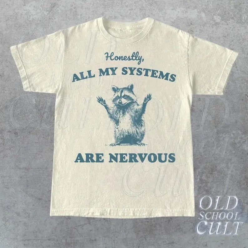 Honestly All My Systems Are Nervous Vintage T Shirt, Retro 90s Raccoon Shirt, Oversized Trash Panda Tee