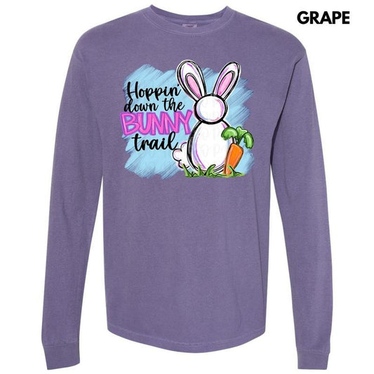 Hoppin Down Bunny Trail Long Sleeve Comfort Colors T-Shirt